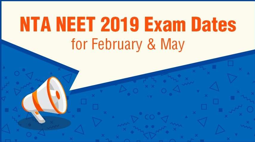 NTA NEET 2019 Exam Dates for February and May : Check Complete Schedule Here!