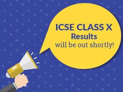 ICSE Class 10 Results To Be Out Shortly 