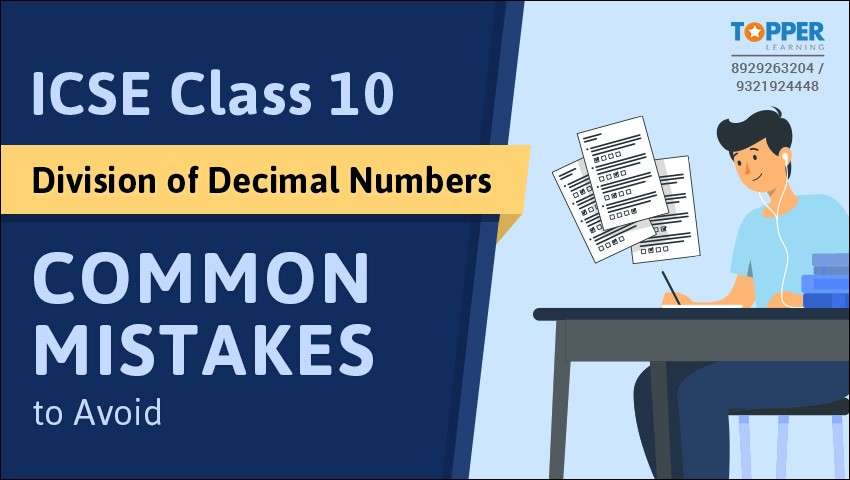 ICSE Class 10 Division of Decimal Numbers - Common Mistakes to Avoid