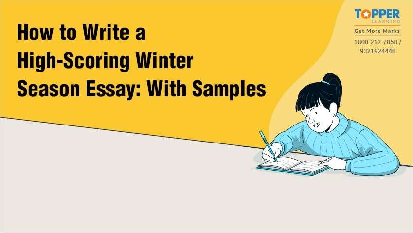 How to Write a High-Scoring Winter Season Essay: With Samples