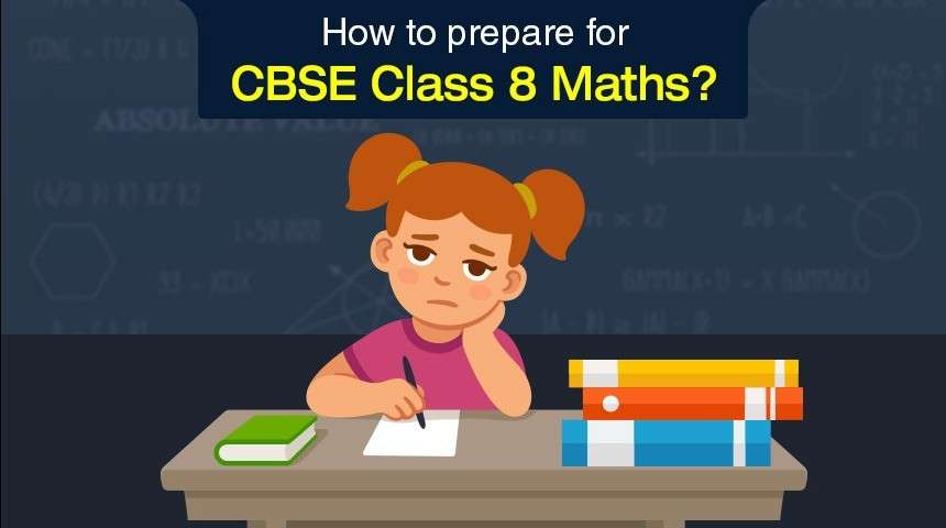How to prepare for CBSE Class 8 Maths?