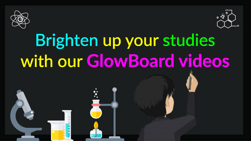 Add Glow to your Studies with our Glow board videos