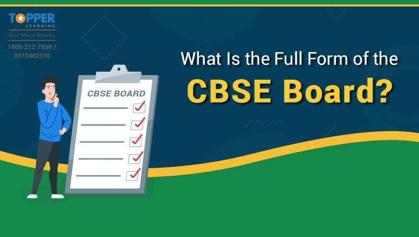 What Is the Full Form of the CBSE Board?