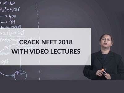 Crack NEET 2018 with Video lectures