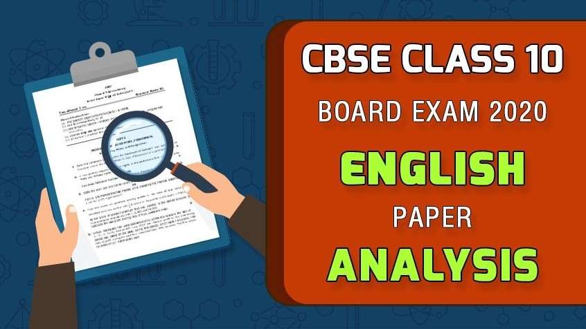 CBSE Class 10 Board Exam 2020 - English Paper Analysis