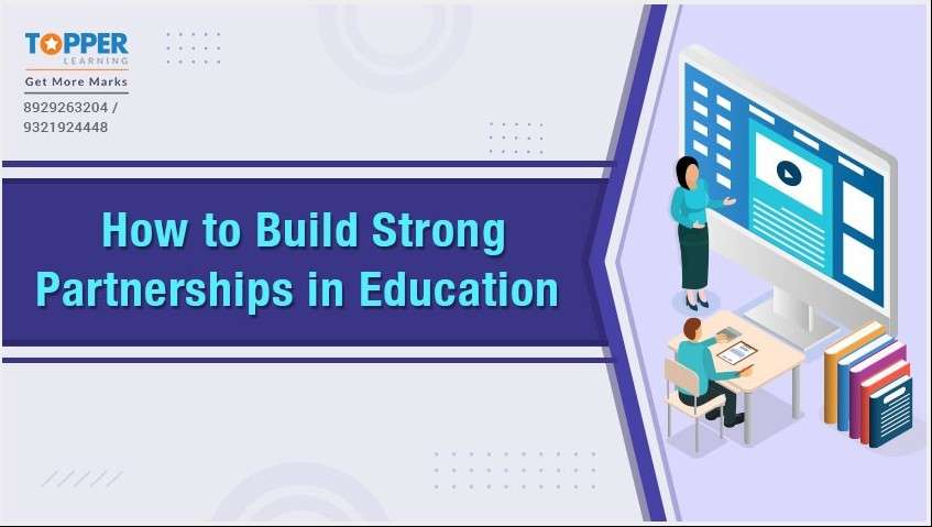 How to Build Strong Partnerships in Education