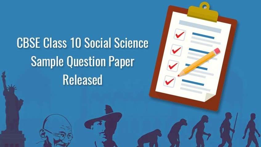 CBSE Class 10 Social Science Sample Question Paper Released
