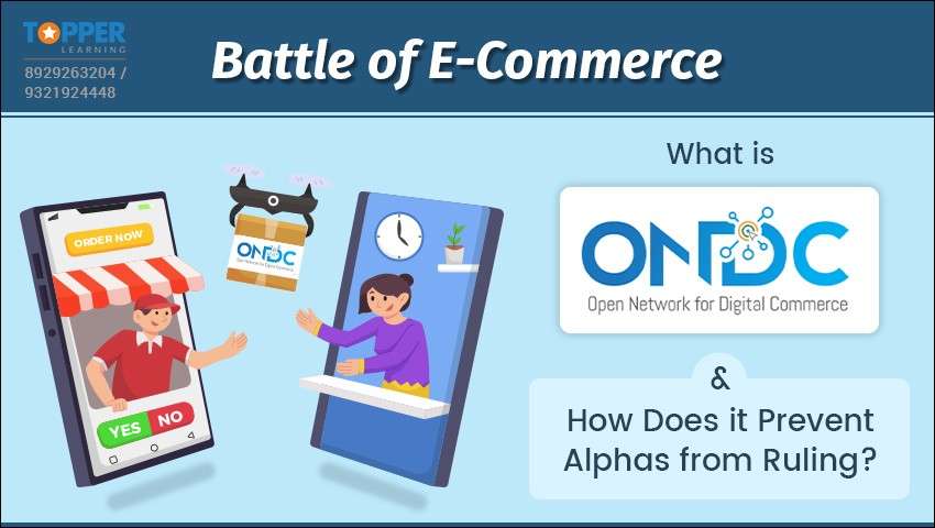 Battle of E-Commerce: What is ONDC and How Does it Prevent Alphas from Ruling?