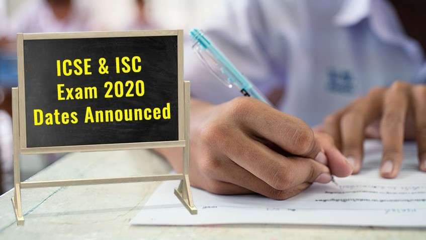 ICSE and ISC Exam 2020 Dates Announced