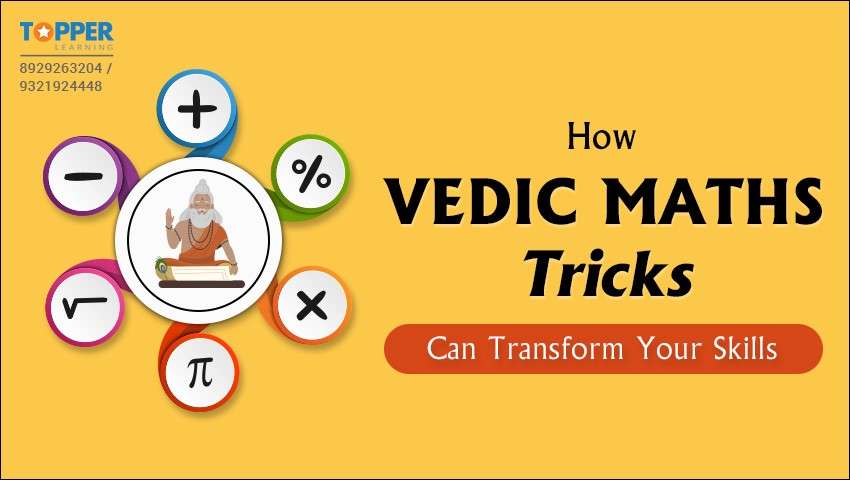 How Vedic Maths Tricks Can Transform Your Skills