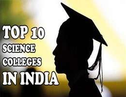 Top 10 Science Colleges in India 2016