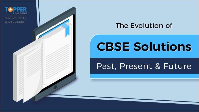 The Evolution of CBSE Solutions: Past, Present, and Future