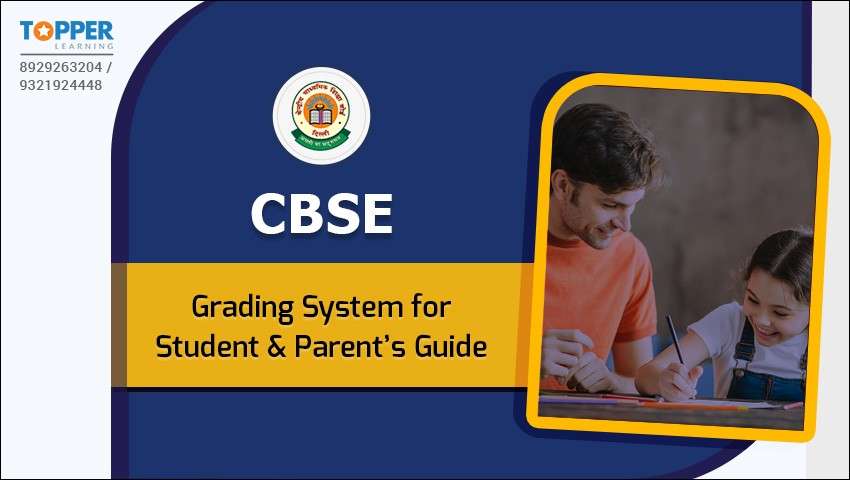 CBSE Grading System for Student & Parent’s Guide