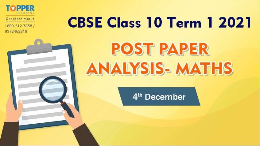 CBSE Class 10 Term 1 2021 Post Paper Analysis- Maths (4th December)