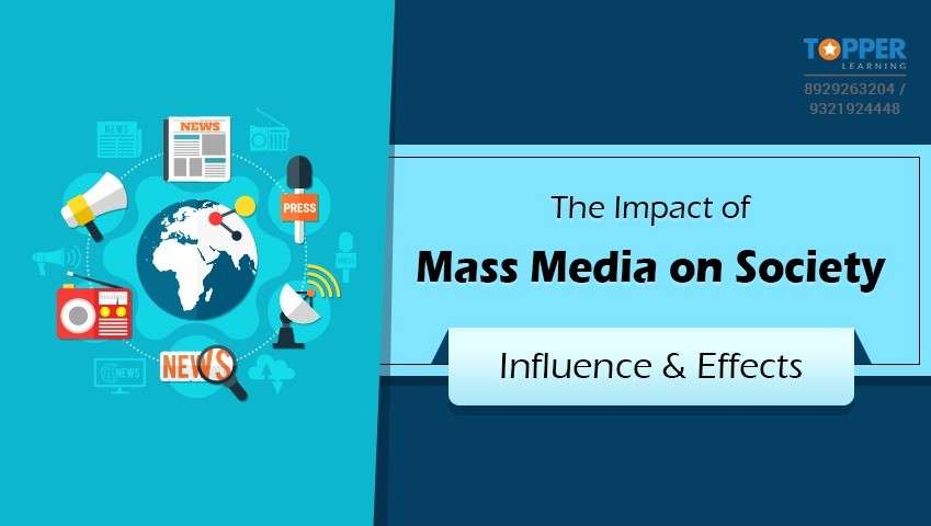 The Impact of Mass Media on Society: Influence and Effects
