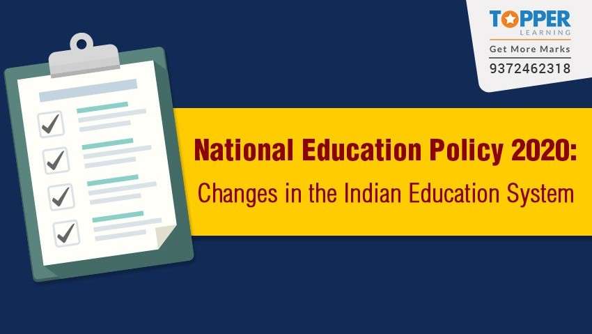 New Education Policy 2020 : Changes in Indian education system