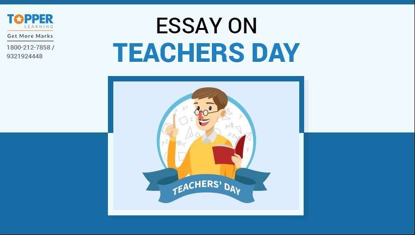 Essay On Teacher's Day Celebration In English