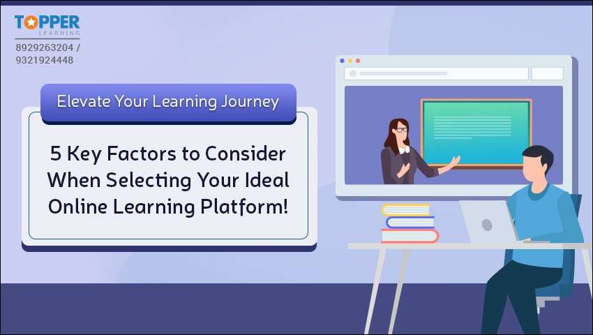 Elevate Your Learning Journey: 5 Key Factors to Consider When Selecting Your Ideal Online Learning Platform!
