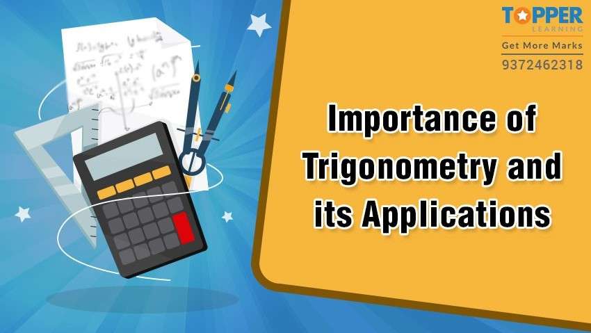 why is trigonometry important in life