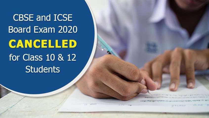 CBSE and ICSE Board Exam 2020 cancelled for Class 10 and 12 Students