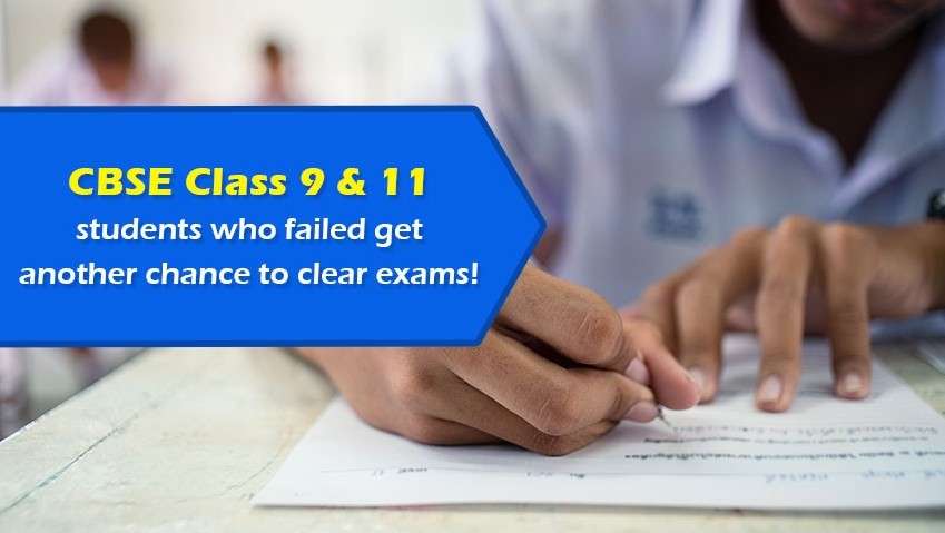Students who failed CBSE Class 9 and Class 11 get another chance