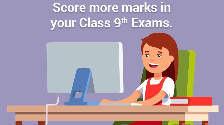 Get more marks in your class 9th cbse exams