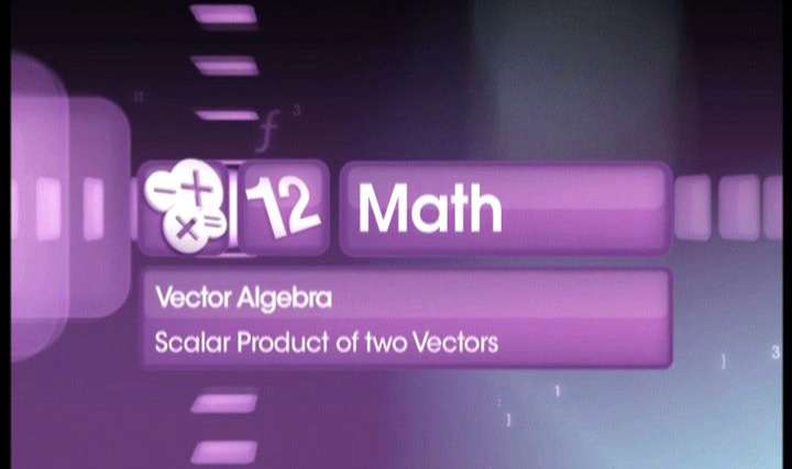 Scalar Product of two Vectors: introduction - 
