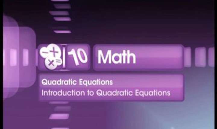 Introduction to Quadratic Equations - 