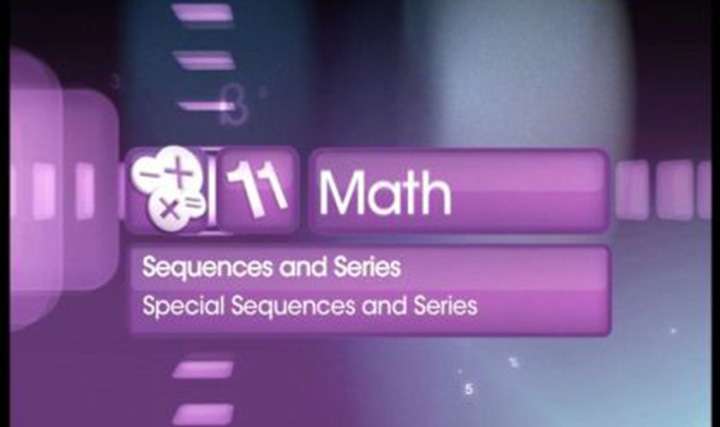 Special Sequences and Series - 