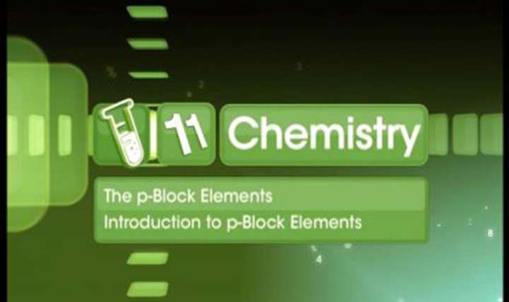 The p-Block Elements - p-Block Elements - Introduction