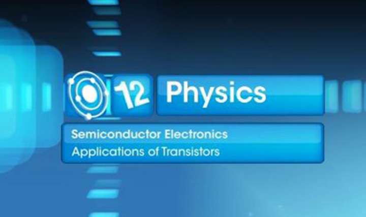 Applications of Transistors - Part 1 - 