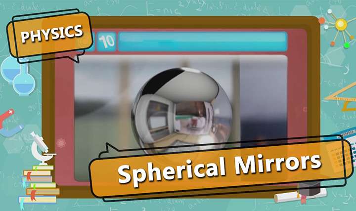 Reflection of Light - Spherical Mirrors - Part 1