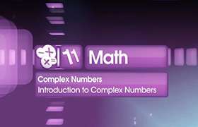 Introduction to Complex Numbers 