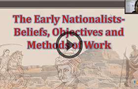 Programme and Achievements of the Early Nationalists 