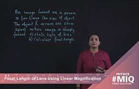 Focal length of lens using linear magnification 