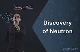 Discovery of neutron 