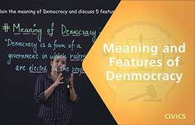 Meaning and features of democracy 