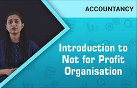 Introduction to Not-for-Profit Organisation 
