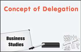 Concept of Delegation 