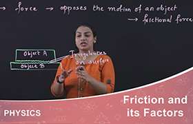 Friction and its factors 