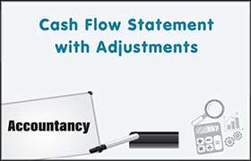 Cash Flow Statement with Adjustments ...