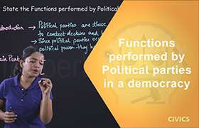 Functions performed by Political parties in a democracy ...