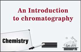 An Introduction to chromatography 