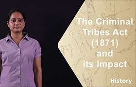 The Criminal Tribes Act (1871) and its impact ...