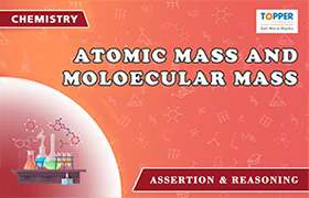 Atomic Mass and Moloecular Mass 