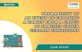 Probability of an event of choosing a family from a gro ...