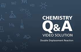 Double Displacement Reaction 