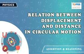 Relation between Displacement and Distance in Circular  ...