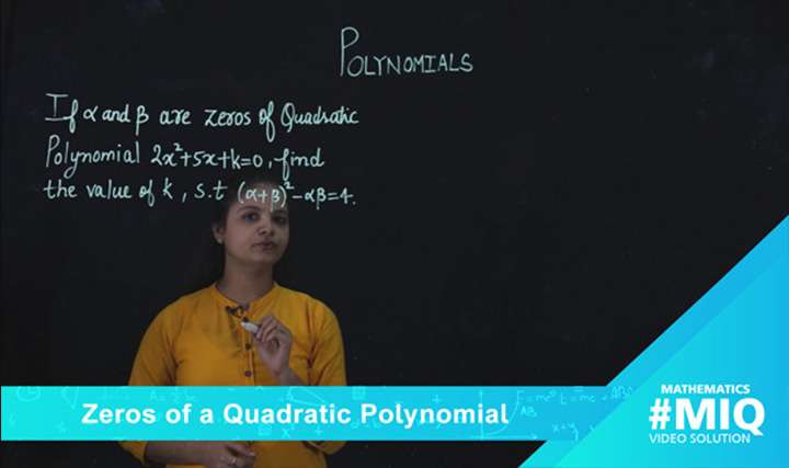 Zeroes of a Quadratic Polynomial - 