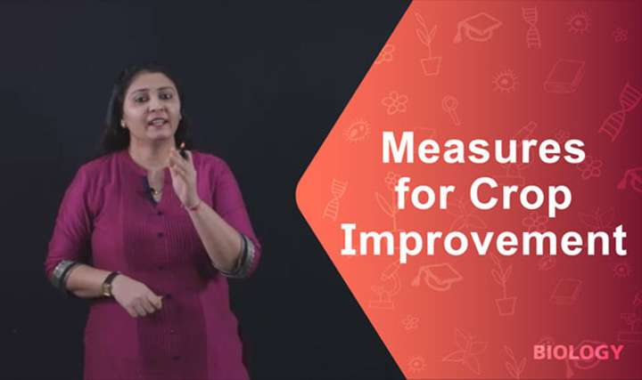 Measures for Crop Improvement - 